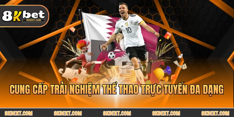 Cung cấp trải nghiệm thể thao trực tuyến đa dạng