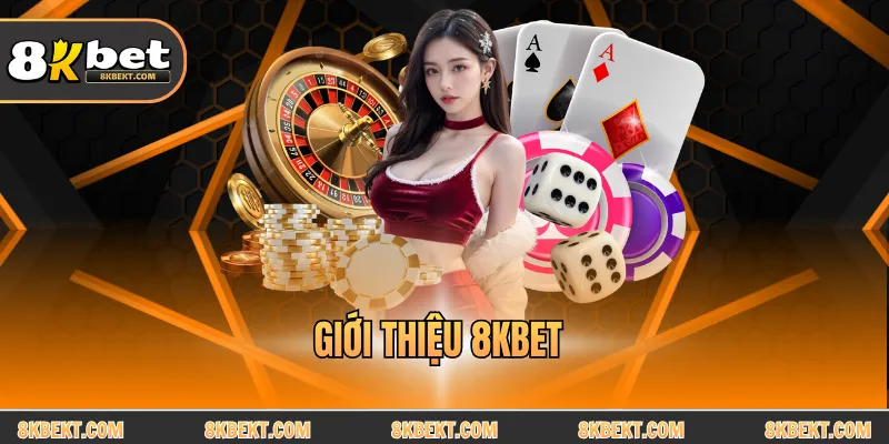 Giới Thiệu 8KBET