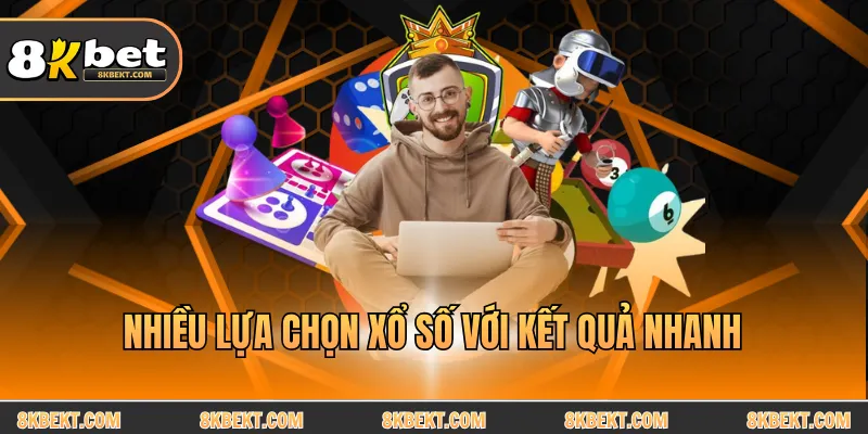 Nhiều lựa chọn xổ số với kết quả nhanh