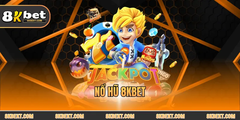 Nổ hũ 8KBET