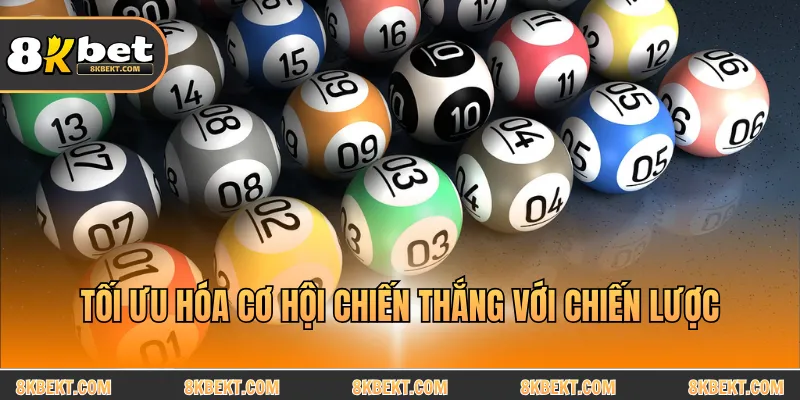 Tối ưu hóa cơ hội chiến thắng với chiến lược